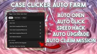 Case Clicker Auto Farm, Auto Open & More | Synapse X & KRNL | WORKING 2023