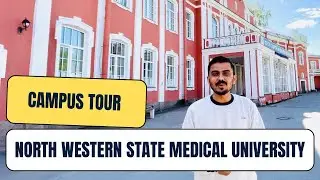 North Western State Medical University | Campus Tour | Mbbs in North Western State St Petersburg