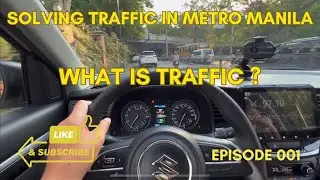 Solving Metro Manila Traffic episode 1 : What is traffic , classification and goal in easing traffic