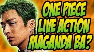 ONE PIECE LIVE ACTION MAGANDA BA???