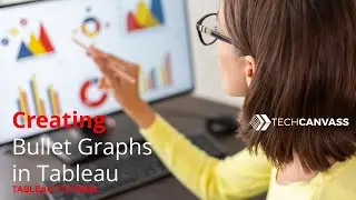 Creating Bullet Graphs in Tableau | Tableau Tutorial | Techcanvass