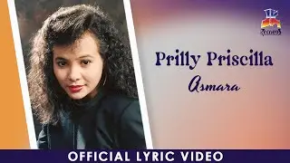 Prilly Priscilla - Asmara (Official Lyric Video)