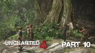 Uncharted 4: A Thief's End - Part 10