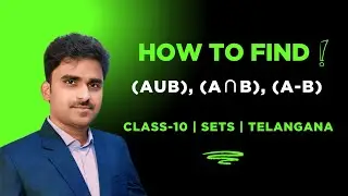 10th class Sets in Telugu || Set operations || Mathstech