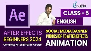 After Effects for Beginners in English Class 5, Full Tutorial 2024 | Banner Animation After Effects