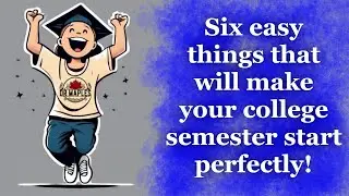 How do I start my college semester perfectly?