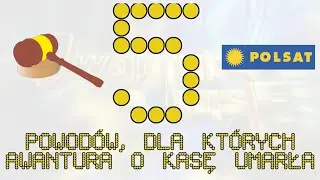 5 POWODÓW, KTÓRE SPOWODOWAŁY UPADEK AWANTURY O KASĘ!