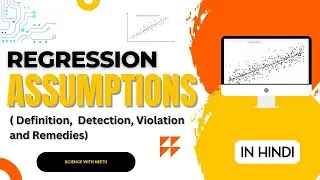 Important Assumptions of Linear Regression(Definition, Detection, Voilation and Remedy) in Hindi