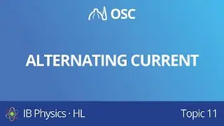 Alternating current [IB Physics HL]