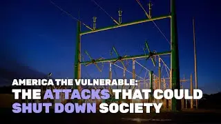 The Biggest Threats to America’s Critical Infrastructure