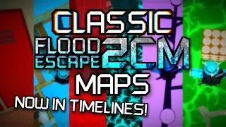 CLASSIC Flood Escape 2 Community Maps - Now Ported to Timelines