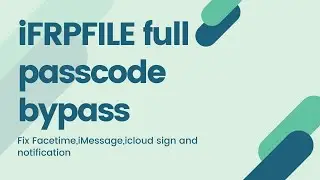 iFRPFILE all in one tool fix apple services not working on full passcode bypass