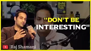 Listen This! A genuine advice by Raj Shamani