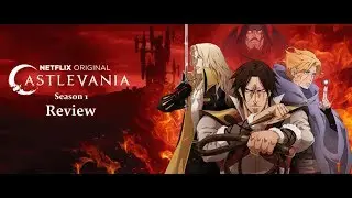Castlevania Season 1 Review