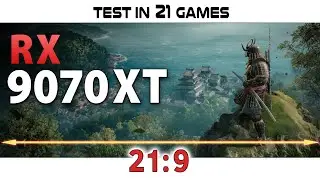 RX 9070 XT - 21:9 // Test in 21 Games | 3440x1440