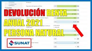 Devolución Renta Anual 2021 Sunat !Presenta así tu declaración y devolución de impuestos!