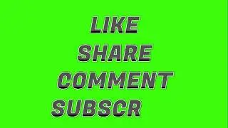 green screen like,share,comment and subscribe.