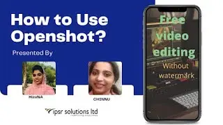 How to use Openshot Video editor 2022 | Openshot Tutorial