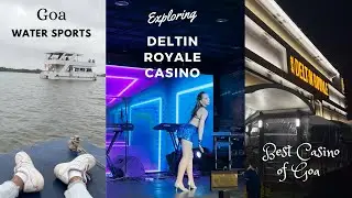 DELTIN ROYALE CASINO Full Tour | GOA WATER SPORTS | Best Casino of Goa | Final Part |  @Hitesh-Nagar