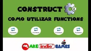 Construct 2 - Como utilizar funções no Construct 2