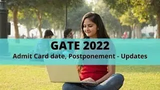 GATE 2022 Admit Card: Exam NOT Postponed, admit card releasing tomorrow on gate.iitkgp.ac.in Update