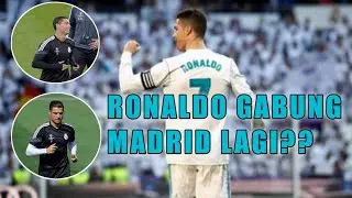 Ronaldo Comeback Madrid? Ini penjelasannya