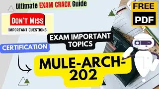 Salesforce Certified MuleSoft Platform Integration Architect | MULE-ARCH-202 | Impt. Topic |Free PDF