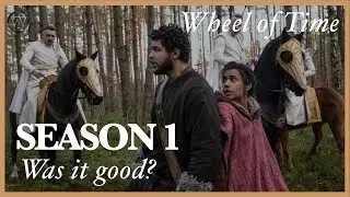 The Wheel of Time Season 1 ~ Was it good?