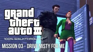 GTA III 100% Walkthrough: Mission 03 - Drive Misty for Me