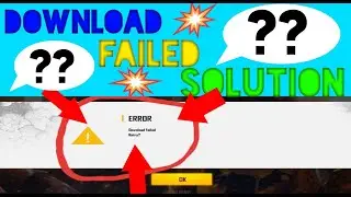 💻Free Fire 'ERROR' //download failed Retry//Instant solution link proof new app awsome trick ///2020