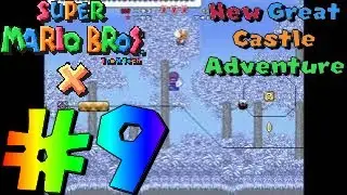 SMBX TheXTech | New Great Castle Adventure #9