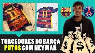 Camisa de Neymar é QUEIMADA por torcedores do Barcelona | Carlão Bueno Comenta #1