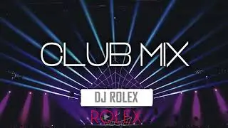 BALKAN CLUB MIX - DJ ROLEX [NEW MIX 2017]