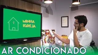 Dicas sobre AR CONDICIONADO para a sua igreja