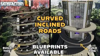 Satisfactory - Curved Inclined Roads BLUEPRINTS