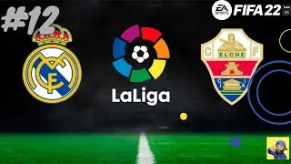 ⭕️Goleada‼️Elche vs Real Madrid La Liga 21/22 PS4 Gameplay