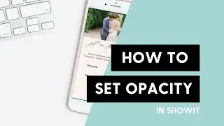 How to set opacity in Showit