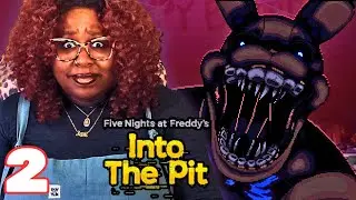 I Want OUT of the Pit! | FNAF Into the Pit Part 2