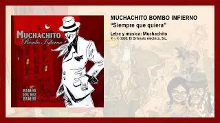 Muchachito Bombo Infierno 