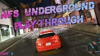 Need for speed underground - Playthrough PT2 | Skids and epic crashes