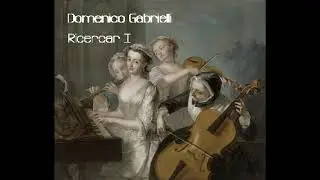 Domenico Gabrielli - Ricercar I (1689)