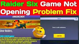 How to fix server maintenance issue in raider six | Server is under maintenance | raider six game