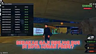 BERAPAKAH GAJI PEKERJAAN SIDEJOB BUS DI KOTA LUNAR PRIDE? | GTA SAMP ANDROID - LPRP