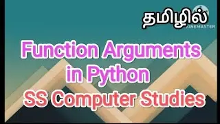 Function arguments in python | python in tamil 