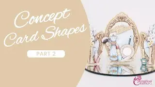 Carnation Crafts TV - Concept Card Shape Part 2