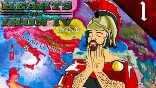 THE ROMAN EMPIRE! HEARTS OF IRON 4: THE ROMAN EMPIRE MOD EP. 1