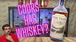 Can Coors make Good Whiskey? Five Trail American Whiskey Review