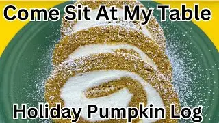 Pumpkin Log - moist and delicious- a holiday favorite step by step instructions