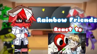 ||GC||Rainbow Friends||react to||backstory||Sorry for taking so long.-.