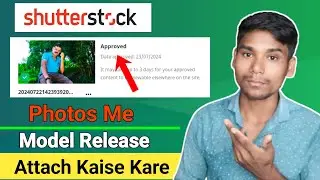 How To Submit Model Release In Shutterstock Shutterstock Photo Attach Model Release